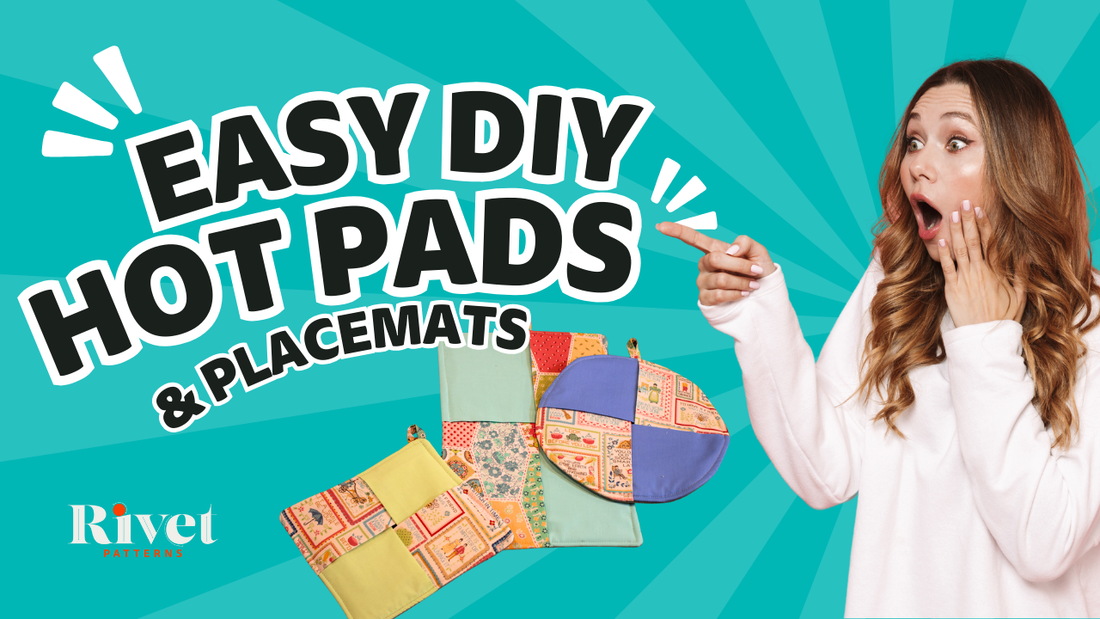 Easy DIY Hot Pads & Placemats Tutorial